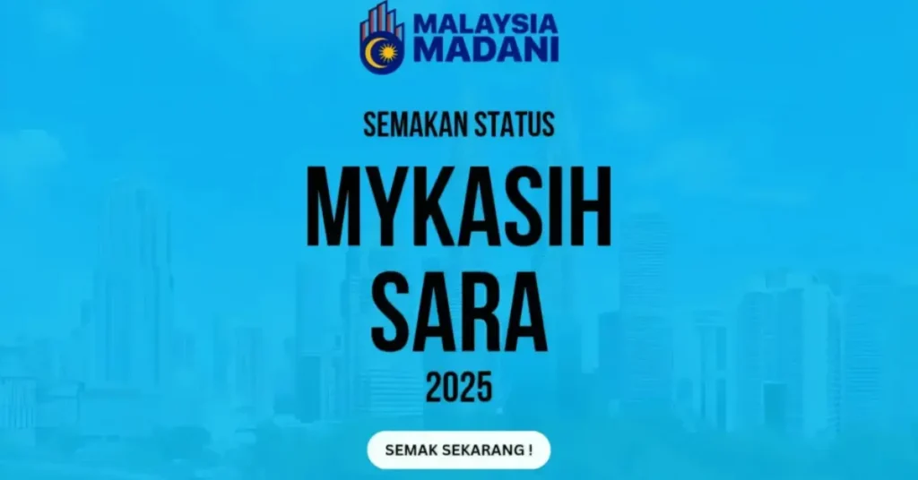 Manfaat Semakan Status MyKasih SARA