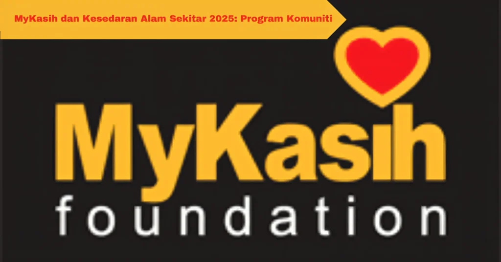 MyKasih dan Kesedaran Alam Sekitar