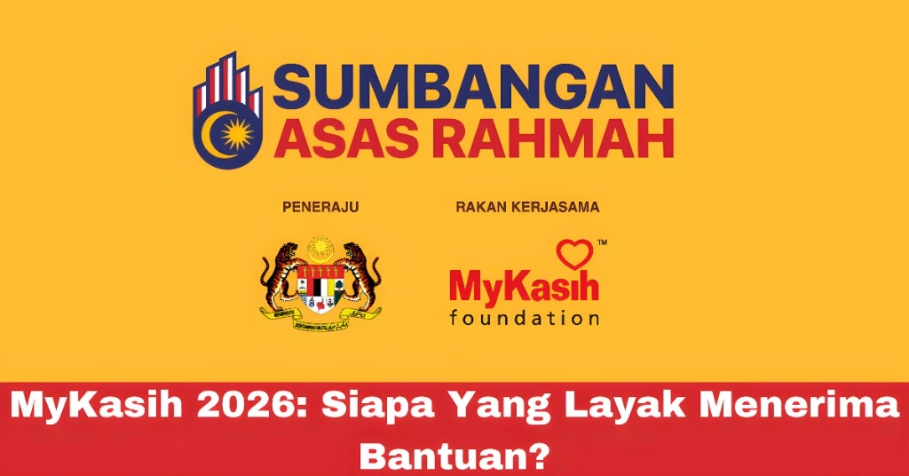 MyKasih 2026: Siapa Yang Layak Menerima Bantuan?
