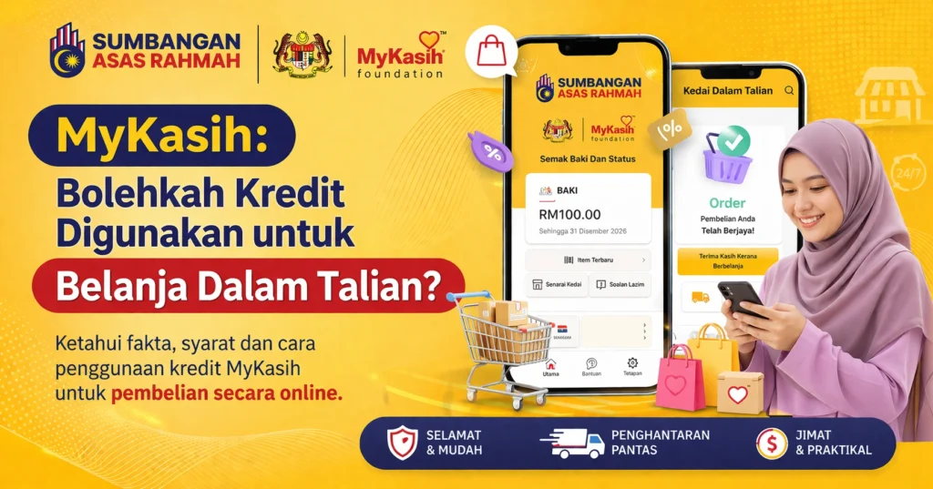 MyKasih: Bolehkah Kredit Digunakan untuk Belanja Dalam Talian?
