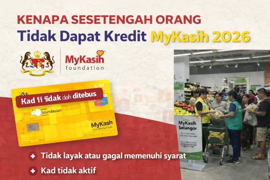 Kenapa Sesetengah Orang Tidak Dapat Kredit MyKasih 2026
