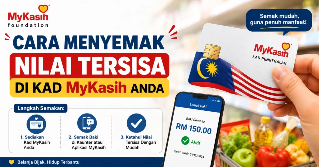 Cara Menyemak Nilai Tersisa di Kad MyKasih Anda