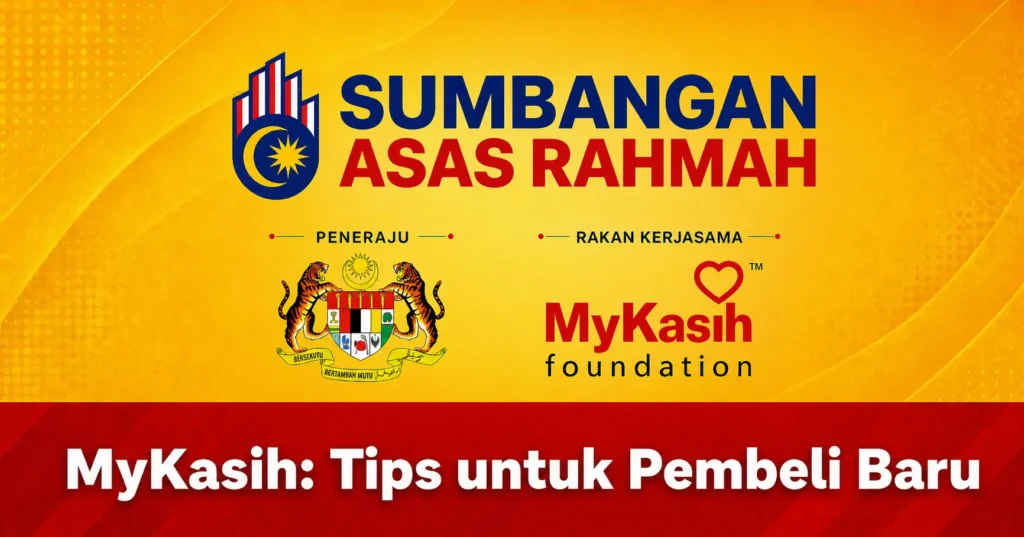 MyKasih: Tips untuk Pembeli Baru