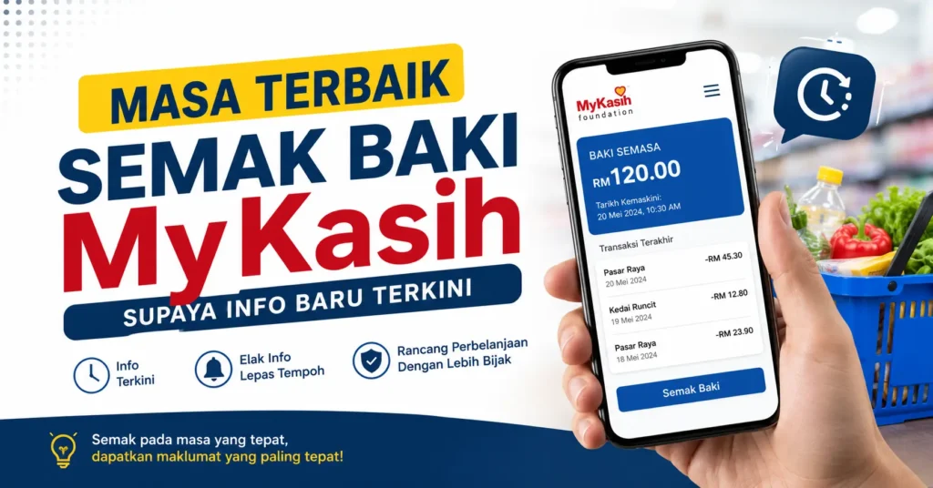 Masa Terbaik Semak Baki MyKasih Supaya Info Baru Terkini