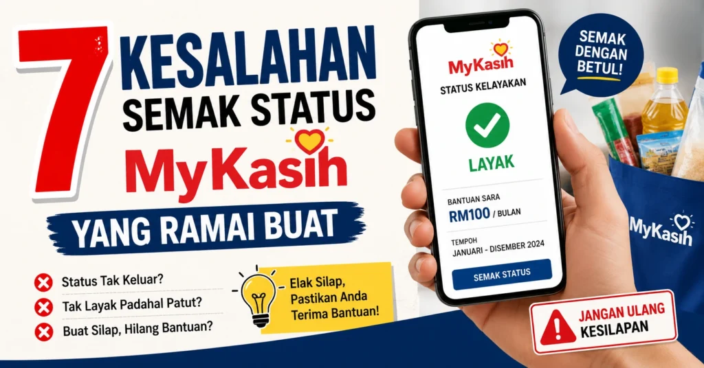 7 Kesalahan Semak Status MyKasih Yang Ramai Buat